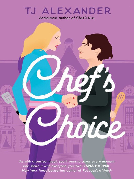 Title details for Chef's Choice by TJ Alexander - Available